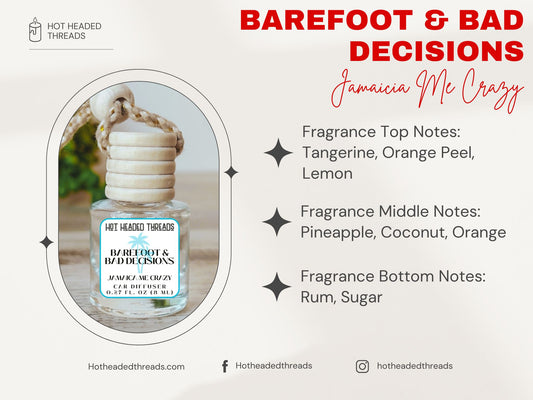 Barefoot & Bad Decisions Car Diffuser